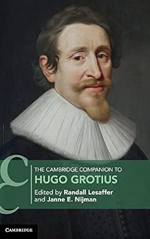 Immagine del venditore per The Cambridge Companion to Hugo Grotius (Cambridge Companions to Law) venduto da WeBuyBooks