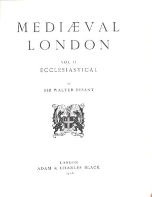 Bild des Verkufers fr Mediaeval London - Volume 1: Historical And Social; Volume 2: Ecclesiastical zum Verkauf von WeBuyBooks