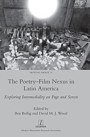 Immagine del venditore per The Poetry-Film Nexus in Latin America: Exploring Intermediality on Page and Screen (11) (Moving Image) venduto da WeBuyBooks