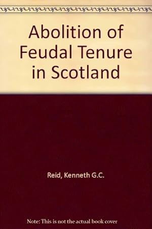 Bild des Verkufers fr Abolition of Feudal Tenure in Scotland zum Verkauf von WeBuyBooks