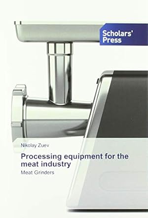 Bild des Verk�ufers f�r Processing equipment for the meat industry: Meat Grinders zum Verkauf von WeBuyBooks