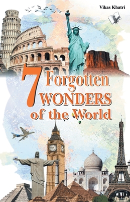 Seller image for 7 Forgotten Wonders of the World (Paperback or Softback) for sale by BargainBookStores