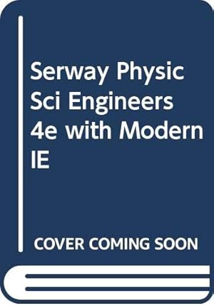 Immagine del venditore per Serway Physic Sci Engineers 4e with Modern IE venduto da WeBuyBooks