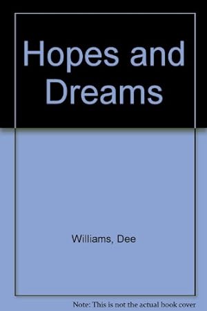 Bild des Verkufers fr Hopes and Dreams zum Verkauf von WeBuyBooks