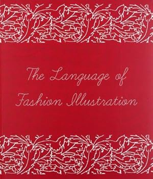 Seller image for Language of Fashion Illustration for sale by WeBuyBooks