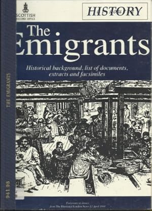 Seller image for The emigrants: Historical background, list of documents, extracts and facsimiles (History at source) for sale by WeBuyBooks