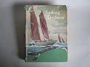 Seller image for Sailing Drifters: The Story of the Herring Luggers of England, Scotland and the Isle of Man. for sale by WeBuyBooks