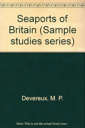 Imagen del vendedor de Seaports of Britain (Sample studies series) a la venta por WeBuyBooks