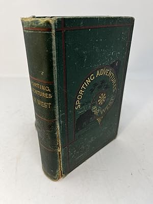 Seller image for SPORTING ADVENTURES IN THE FAR WEST for sale by Frey Fine Books