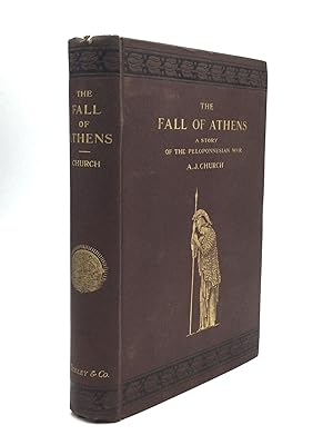 THE FALL OF ATHENS: A Story of the Peloponnesian War