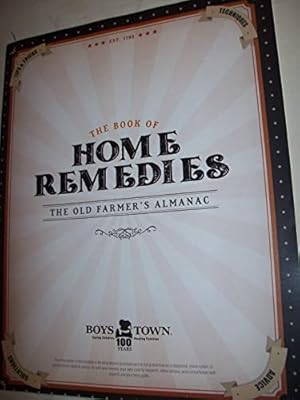 Bild des Verkufers fr The Book of Home Remedies: The Old Farmer's Almanac zum Verkauf von -OnTimeBooks-