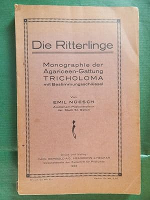 Bild des Verkufers fr Die Ritterlinge - Monographie der Agariceen- Gattung Tricholoma zum Verkauf von Buchantiquariat Uwe Sticht, Einzelunter.