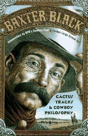 Seller image for Cactus Tracks & Cowboy Philosophy for sale by Reliant Bookstore