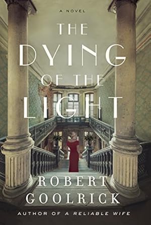 Bild des Verkufers fr The Dying of the Light: A Novel zum Verkauf von Reliant Bookstore