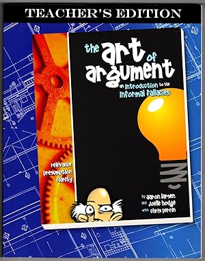 Seller image for The Art of Argument: an introduction to the informal fallacies: Teacher's Edition for sale by Lake Country Books and More