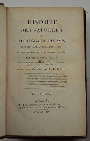 Histoire des naturels des îles Tonga ou des Amis, situées dans l'océan Pacifque, depuis leur déco...