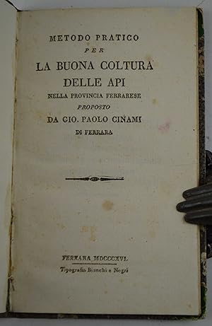 Metodo pratico per la buona coltura delle api nella provincia ferrarese&