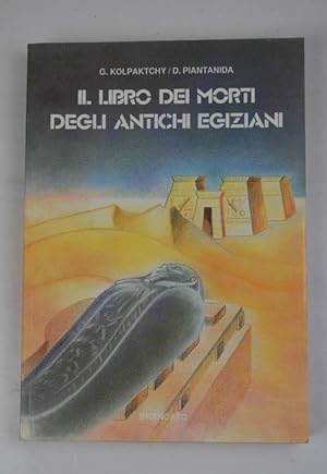 Il libro dei morti degli antichi egiziani.