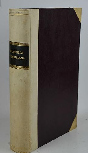 Bibliotheca Carmelitana notis criticis et dissertationibus illustrata. Cura & labore unius è Carm...