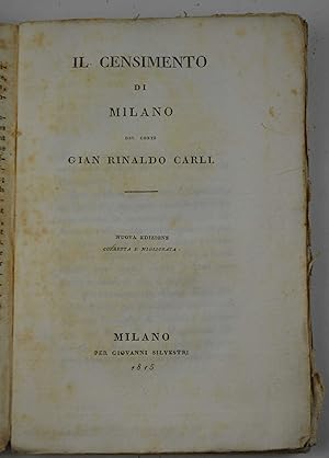 Bild des Verkufers fr Il censimento di Milano. Nuova edizione corretta e migliorata. zum Verkauf von Studio Bibliografico Benacense