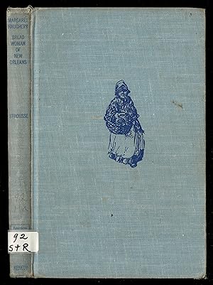 Margaret Haughery; Bread Woman Of New Orleans