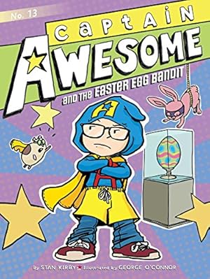 Seller image for Captain Awesome and the Easter Egg Bandit (13) for sale by Reliant Bookstore