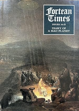 Fortean Times Issues 16-25: Diary of a Mad Planet