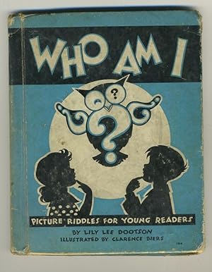 Immagine del venditore per WHO AM I? PICTURE RIDDLES FOR YOUNG READERS venduto da Daniel Liebert, Bookseller