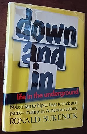 Seller image for Down and In: Life in the Underground for sale by Gargoyle Books, IOBA