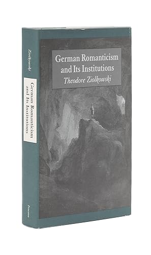 Bild des Verkufers fr German Romanticism and its Institutions zum Verkauf von The Lawbook Exchange, Ltd., ABAA  ILAB