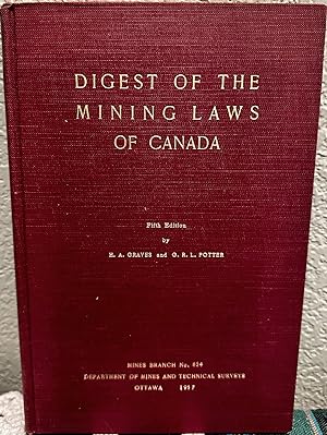 Digest of the Mining Laws of Canada, Mines Branch No. 854