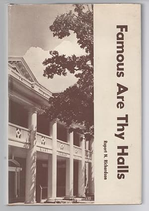 Imagen del vendedor de Famous Are They Halls: Hardin-Simmons University as I Have Know It (With Autobiographical Sketches) a la venta por Turn-The-Page Books