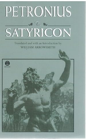 Seller image for THE SATYRICON for sale by Books on the Boulevard