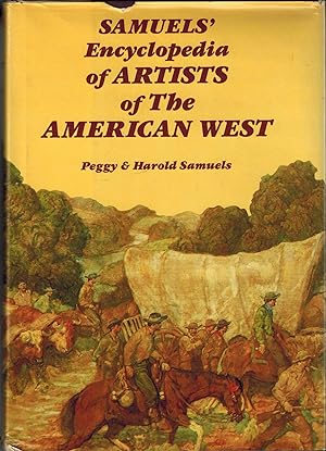 Samuels' Encyclopedia of Artists of The American West