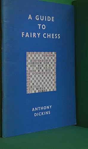 Bild des Verkufers fr A Guide to Fairy Chess zum Verkauf von Shiny Owl Books