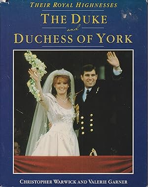 Bild des Verkufers fr Their Royal Highnesses - The Duke & Duchess of York zum Verkauf von Robinson Street Books, IOBA