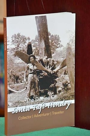 Seller image for The Diaries of Senta Taft-Hendry: Collector Adventurer Traveller for sale by Shiny Owl Books