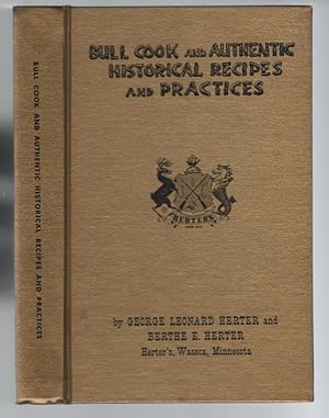 Image du vendeur pour Bull Cook and Authentic Historical Recipes and Practices mis en vente par Turn-The-Page Books