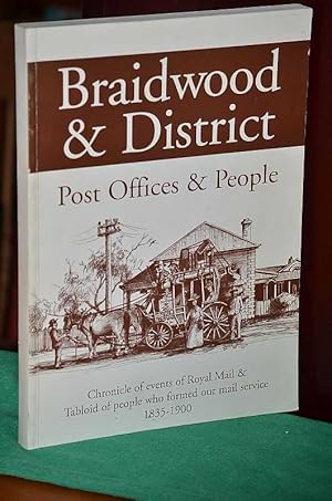 Imagen del vendedor de Braidwood & District: Post Offices & People a la venta por Shiny Owl Books