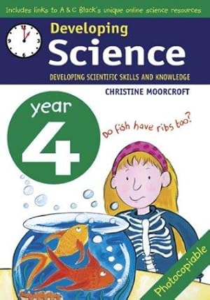 Immagine del venditore per Developing Science: Year 4: Developing Scientific Skills and Knowledge venduto da WeBuyBooks