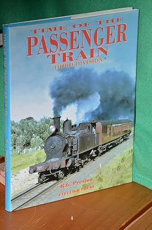 Seller image for Time Of The Passenger Train: Third Division for sale by Shiny Owl Books