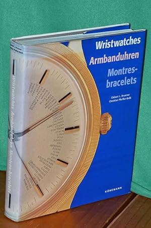 Seller image for Wristwatches Armbanduhren Montres-bracelets for sale by Shiny Owl Books