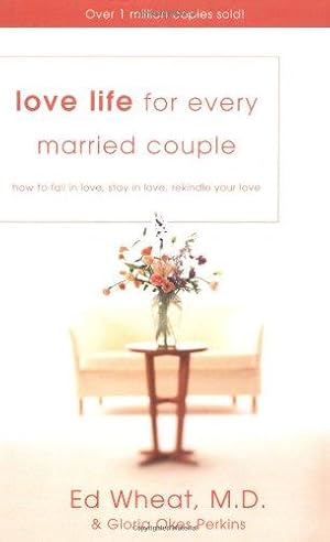 Seller image for LOVE LIFE FOR EVERY MARR MM: How to Fall in Love and Stay in Love for sale by WeBuyBooks