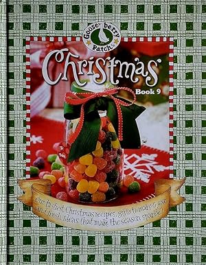 Gooseberry Patch: Christmas Book 9: Our Tastiest Christmas Recipes, Gifts to Make & Give, and Fre...