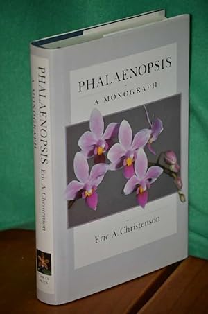 Imagen del vendedor de Phalaenopsis: A Monograph a la venta por Shiny Owl Books