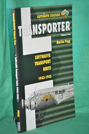 Seller image for Transporter: Luftwaffe Transport Units 1943-1945 for sale by Shiny Owl Books