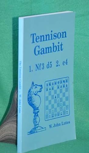 Immagine del venditore per Tennison Gambit 1. Nf3 d5 2. e4 venduto da Shiny Owl Books