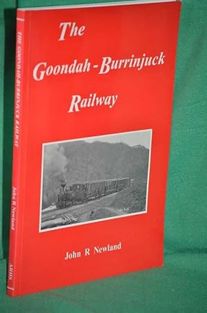 Seller image for The Goondah-Burrinjuck Railway for sale by Shiny Owl Books