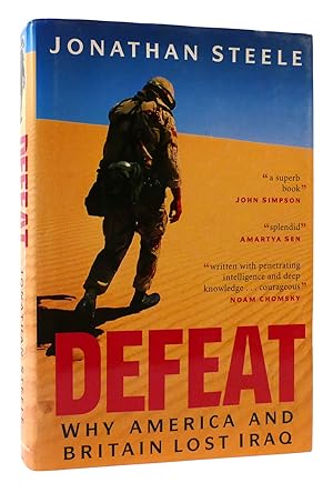 Seller image for DEFEAT Why America and Britain Lost Iraq for sale by Rare Book Cellar