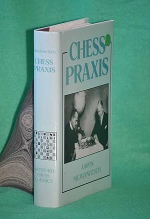 Seller image for Chess Praxis for sale by Shiny Owl Books
